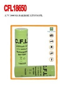 CFL 18650 Şarjlı Pil 3,7V 3000mA Başlıksız Lion